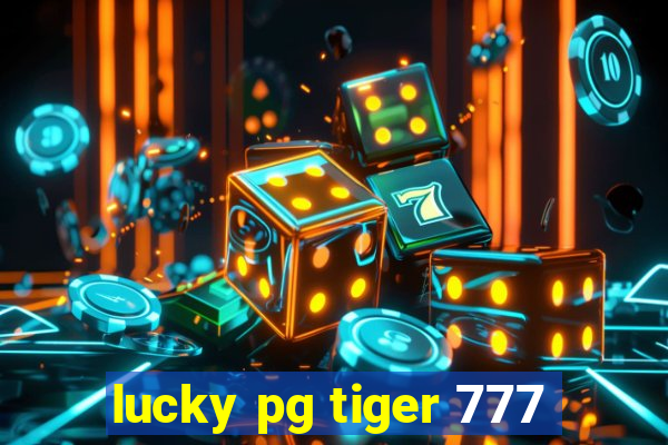 lucky pg tiger 777