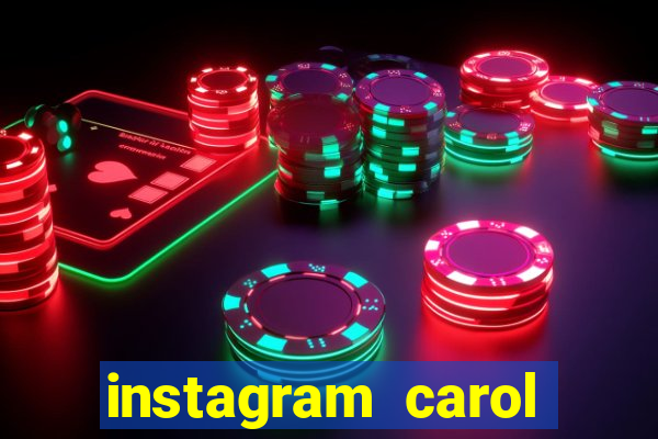 instagram carol muniz bahia