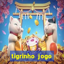 tigrinho jogo deposito minimo 1 real