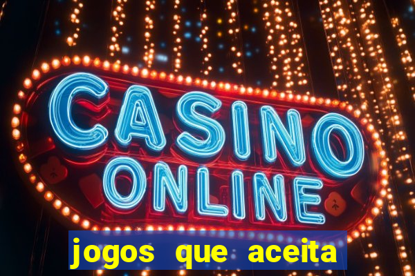 jogos que aceita cartao de credito
