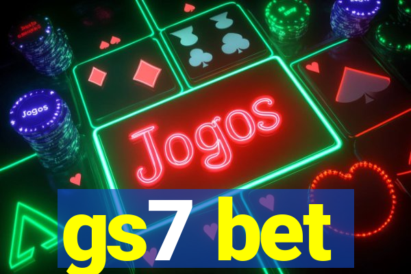 gs7 bet