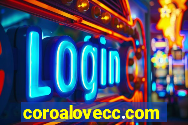coroalovecc.com