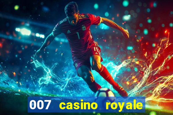 007 casino royale filme dublado torrent mp4