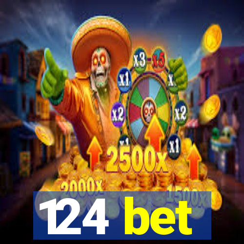 124 bet