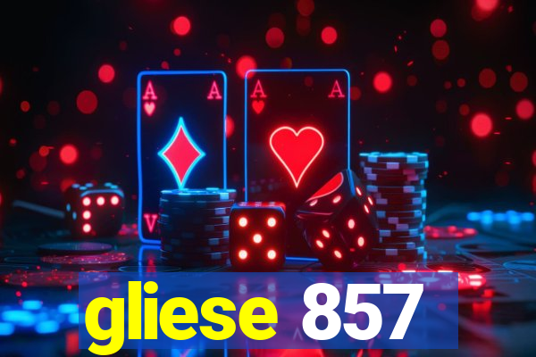 gliese 857