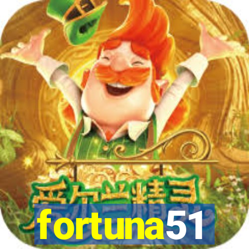 fortuna51