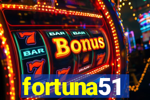 fortuna51