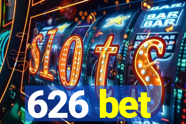 626 bet