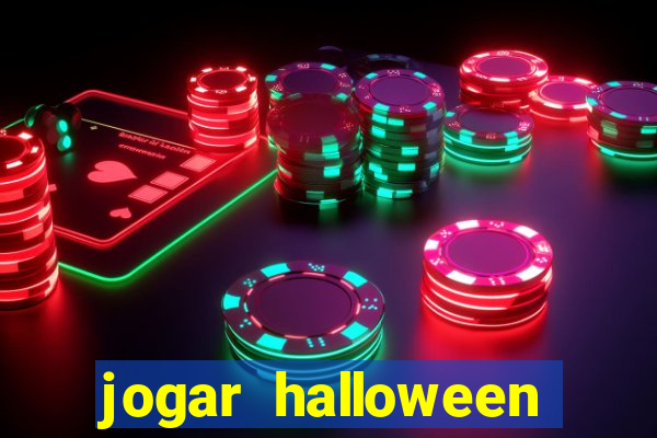 jogar halloween valendo dinheiro
