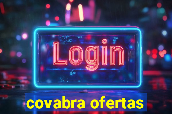 covabra ofertas
