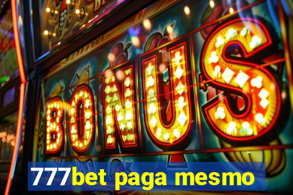 777bet paga mesmo