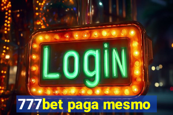 777bet paga mesmo
