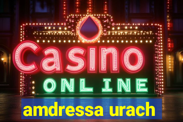 amdressa urach