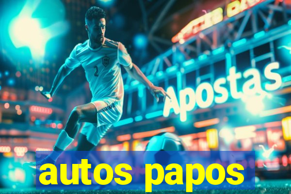 autos papos