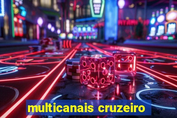multicanais cruzeiro