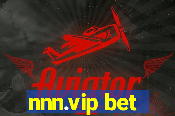 nnn.vip bet