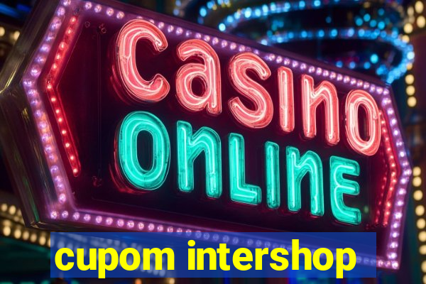 cupom intershop