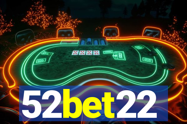 52bet22