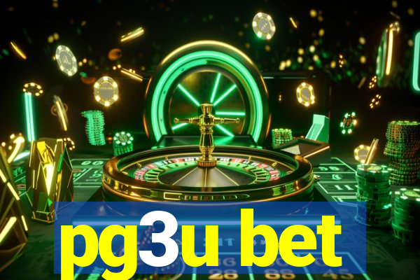 pg3u bet