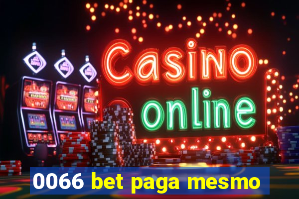 0066 bet paga mesmo