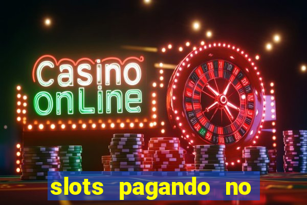 slots pagando no cadastro saque free 2024 facebook