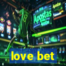 love bet