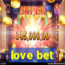 love bet