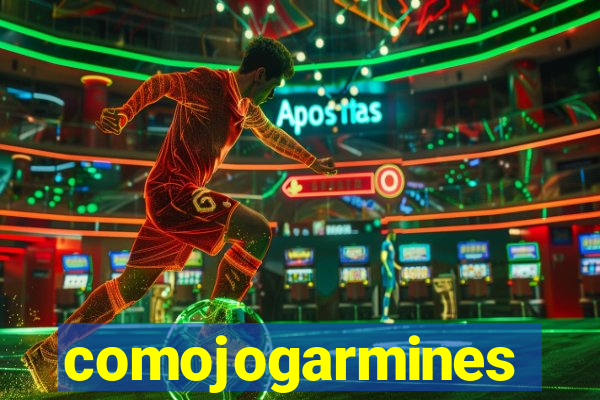 comojogarmines