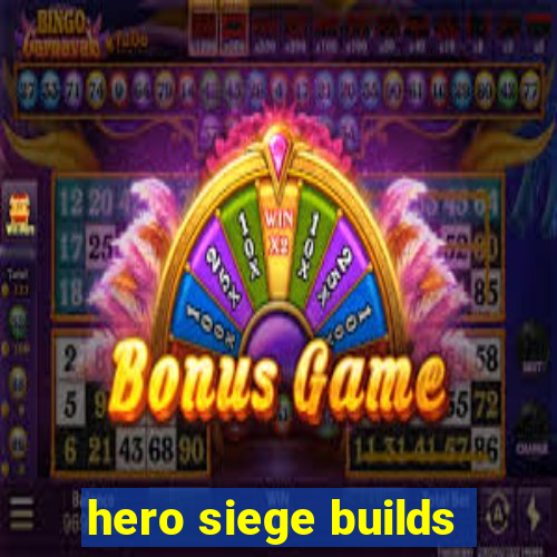 hero siege builds