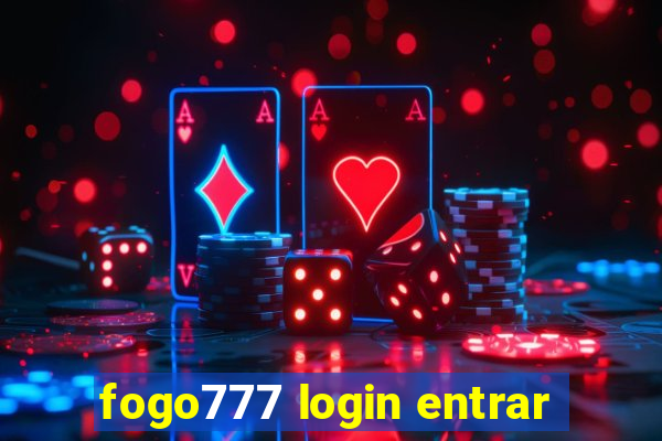 fogo777 login entrar