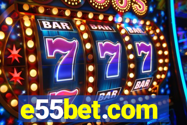 e55bet.com