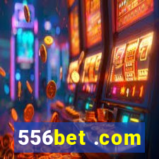556bet .com