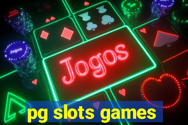 pg slots games