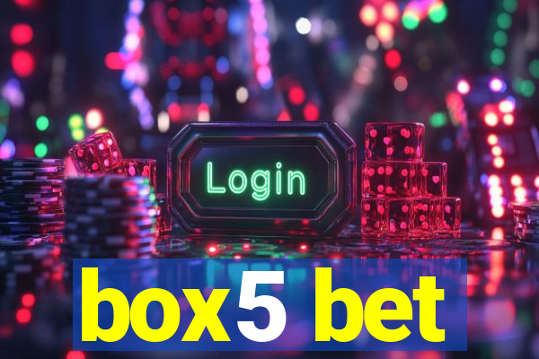 box5 bet