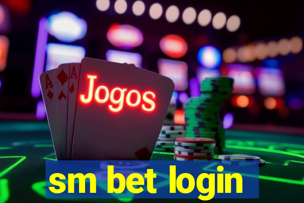 sm bet login