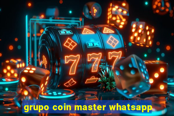 grupo coin master whatsapp