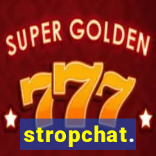 stropchat.
