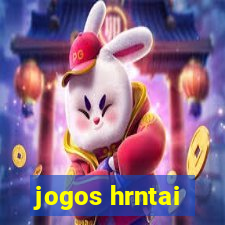 jogos hrntai