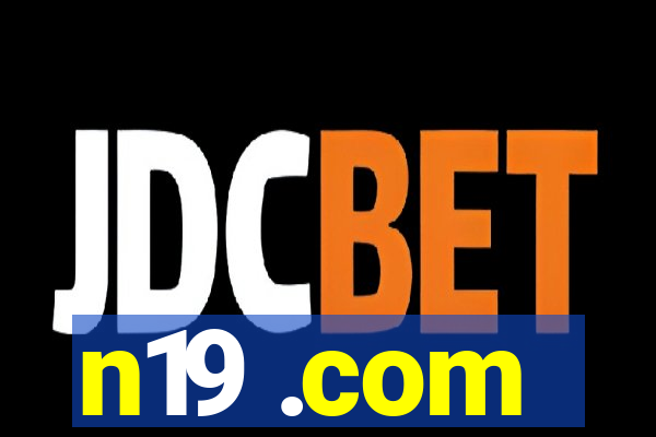n19 .com