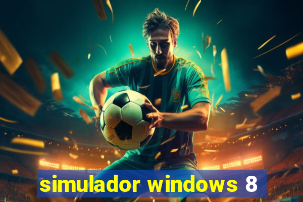 simulador windows 8
