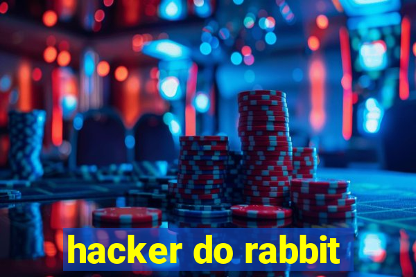 hacker do rabbit