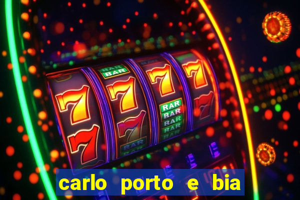 carlo porto e bia arantes namoram na vida real