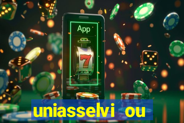 uniasselvi ou cruzeiro do sul