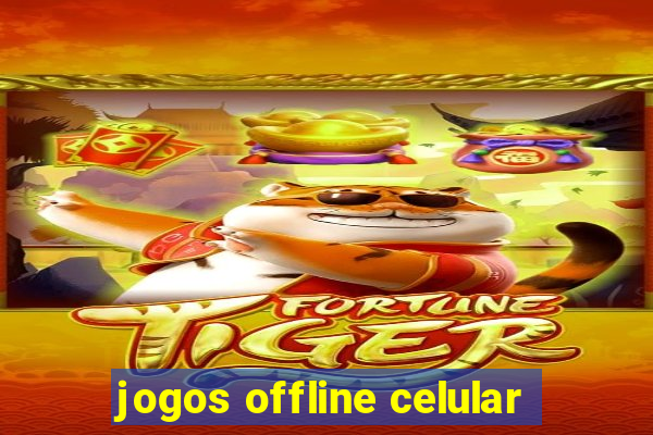 jogos offline celular
