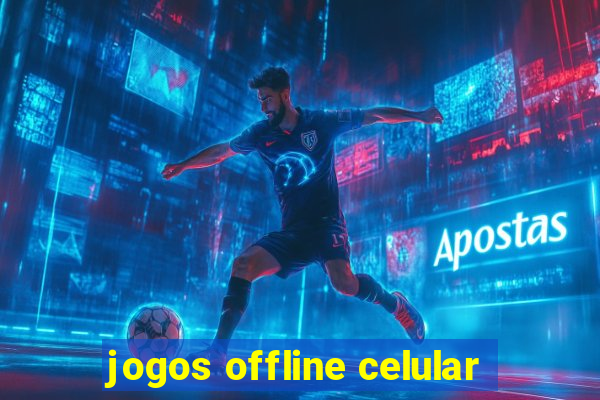 jogos offline celular