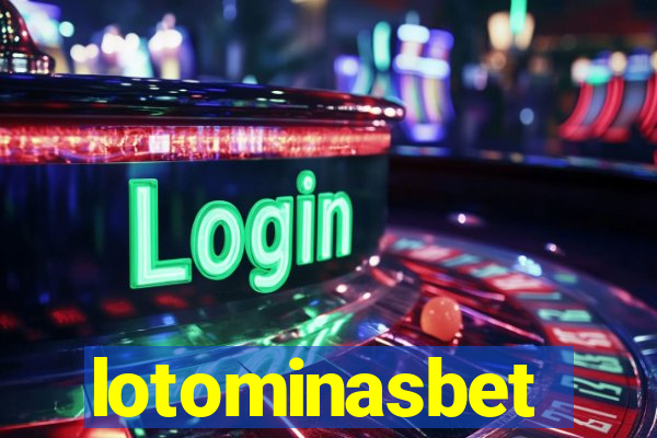 lotominasbet