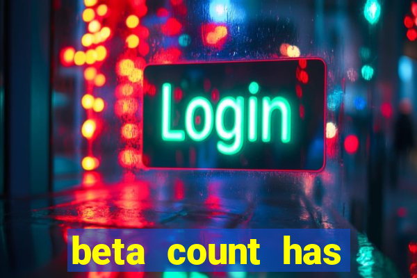 beta count has changed pt br