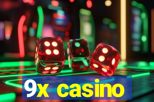 9x casino