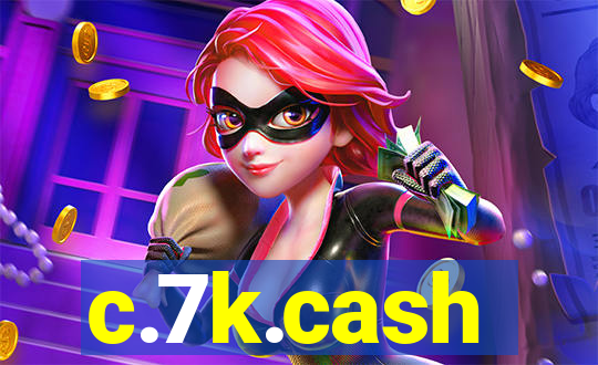 c.7k.cash
