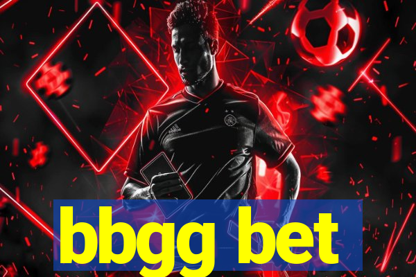 bbgg bet